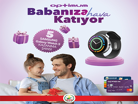 Koopbank'tan Babalarımıza Özel Kampanya