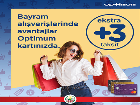 Optimum'dan Bayram Alışverişlerinize Özel Ekstra +3 Taksit Hediye